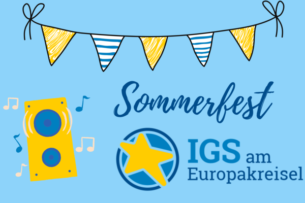 blau/gelbe Girlande und Musikbox, Aufschrift Sommerfest und das Logo der IGS am Europakreisel